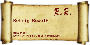 Röhrig Rudolf névjegykártya